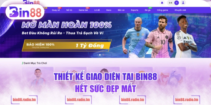Thiết kế giao diện tại BIN88 hết sức đẹp mắt
